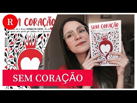 RESENHA: SEM CORAÇÃO,