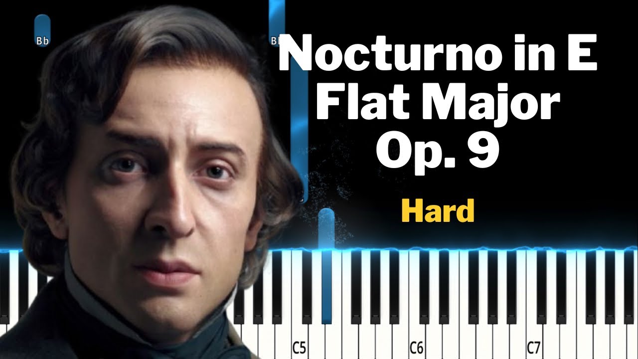 How Hard Is Chopin Nocturne In E Flat Major