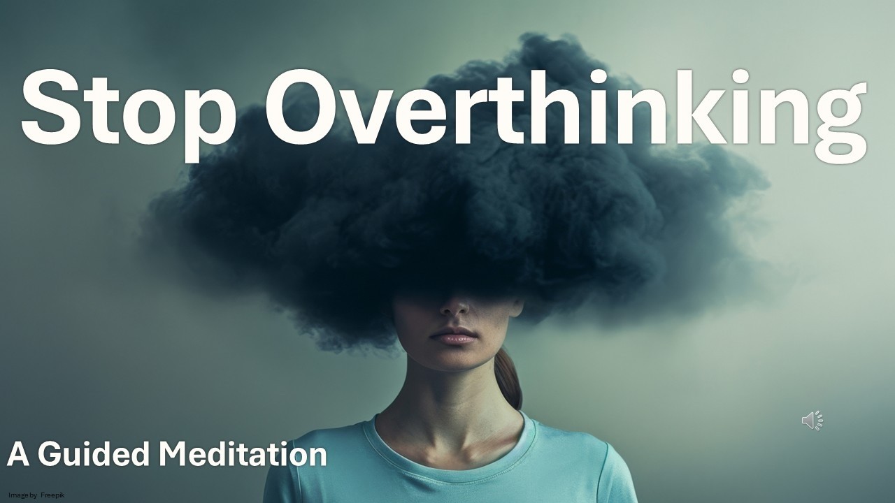 Stop Overthinking 10 Minute Meditation to Quiet Your Mind - YouTube