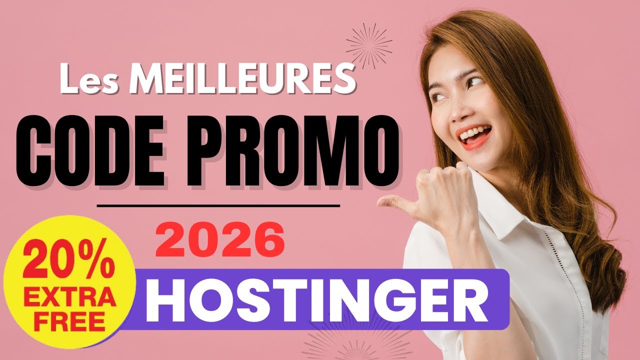 Le Code promo Hostinger 2026 : Les MEILLEURES réductions Hostinger !