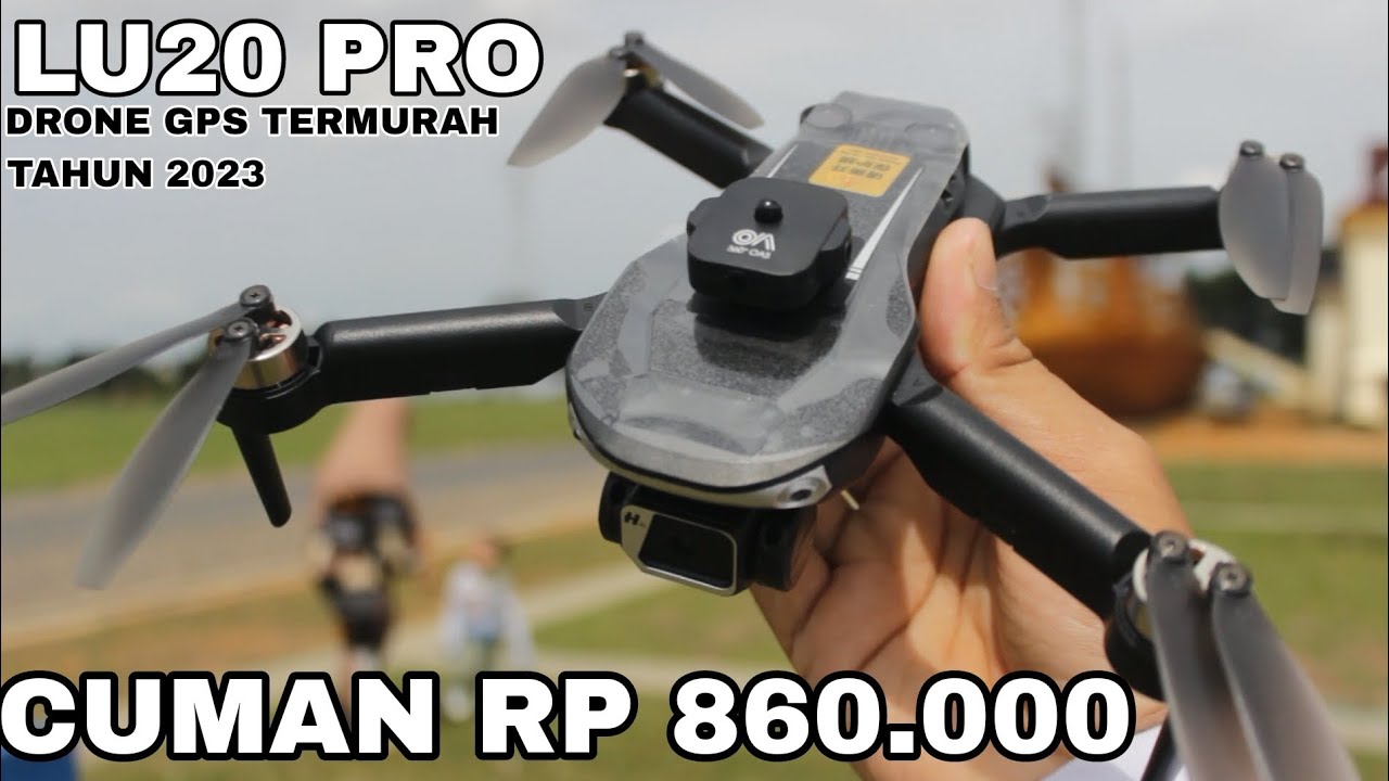 drone lu20 pro drone GPS termurah saat ini YouTube