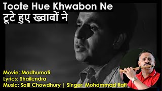 Toote Hue Khwabo Ne      Madhumati  Mohd Rafi  Salil Choudhary  Flute Cover