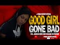 GOOD GIRL GONE BAD full MOVIE