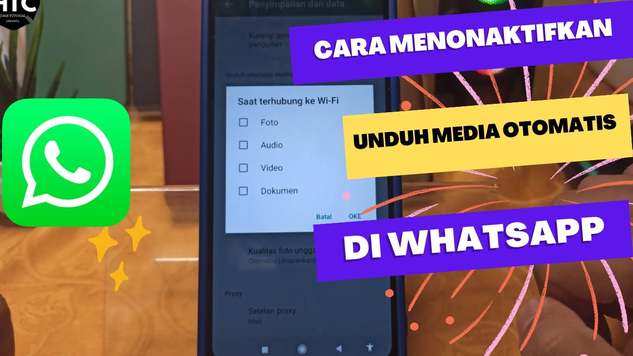 Cara Mematikan Atau Menonaktifkan Unduh Media Otomatis Whatsapp Terbaru