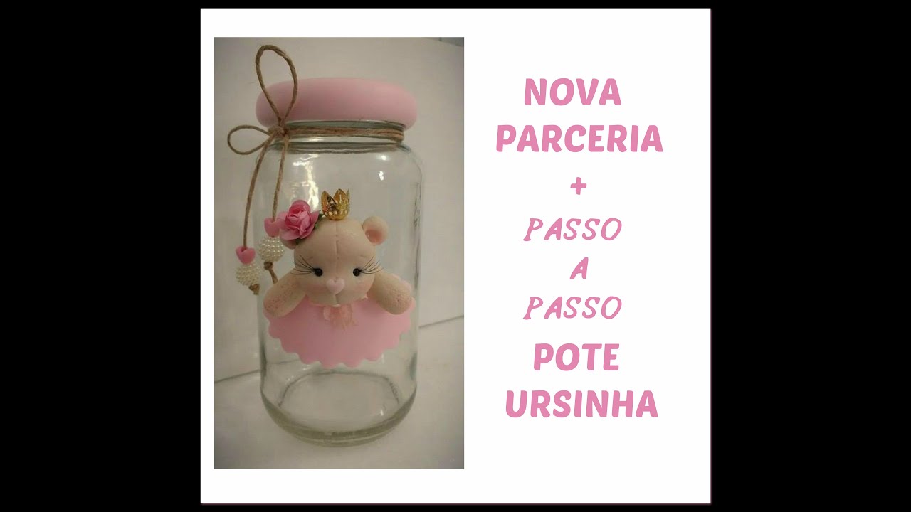 NOVA PARCERIA + PASSO A PASSO - POTE URSINHA