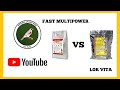 LOR VITA vs FAST MULTIPOWER