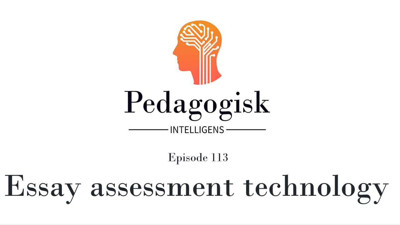 Episode 113 – Essay assessment technology