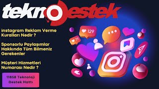 Instagram Reklam Verme Kuralları Nedir ? Sponsorlu Paylaşımlar Hakkında Tüm Bilmeniz Gerekenler