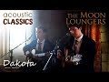 The Stereophonics&#39; Dakota | Acoustic Guitar Cover by the Moon Loungers