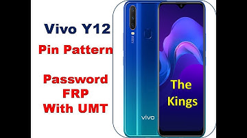 Vivo Y12 Pin Pattern Password - Lock Remove  & FRP With UMT - The Kings