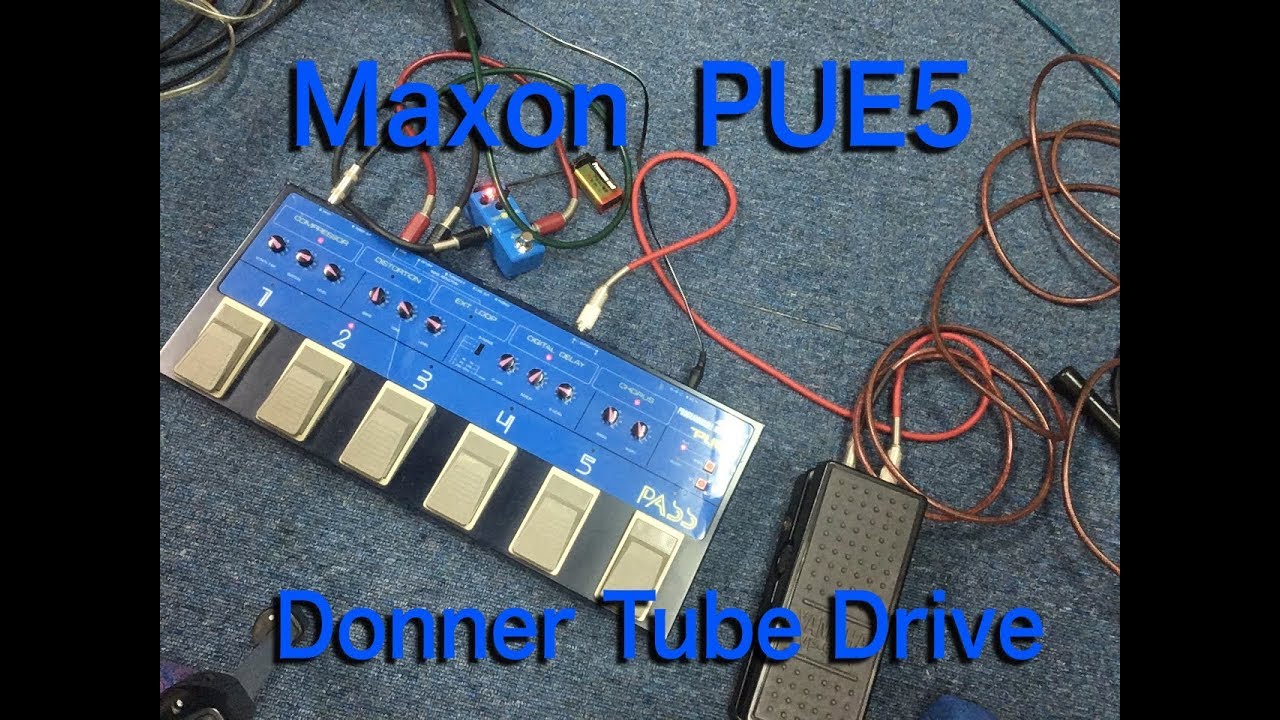 Maxon PUE5 & Donner Tube Drive Review - YouTube