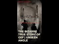The bizarre true story of Gef | unseen angle