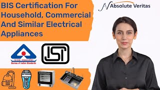 BIS Certification For Electrical Appliances Under IS 302(Part 1):2024 | Absolute Veritas