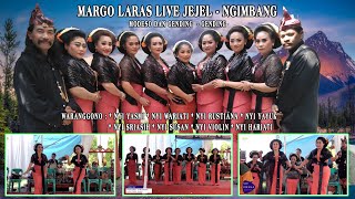 GENDING - GENDING MARGO LARAS TERBARU LIVE JEJEL - NGIMBANG