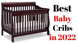 Top 7 BEST Baby Cribs of 2022