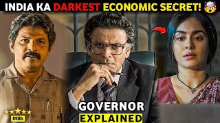 Governor (2026) Movie Explained in Hindi | The Untold Story of India's Economic Crisis