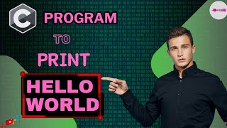 C Program To Print Hello World Program || Basic C Program || First C Program