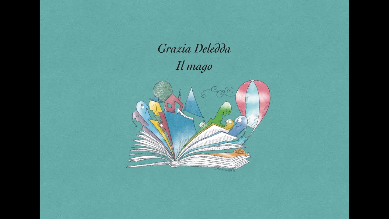 Grazia Deledda- Il mago - Racconti Sardi