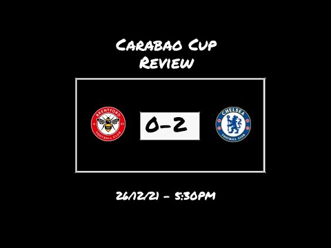 Brentford 0-2 Chelsea | Carabao Cup | West London Derby | Quarterfinal | Preview