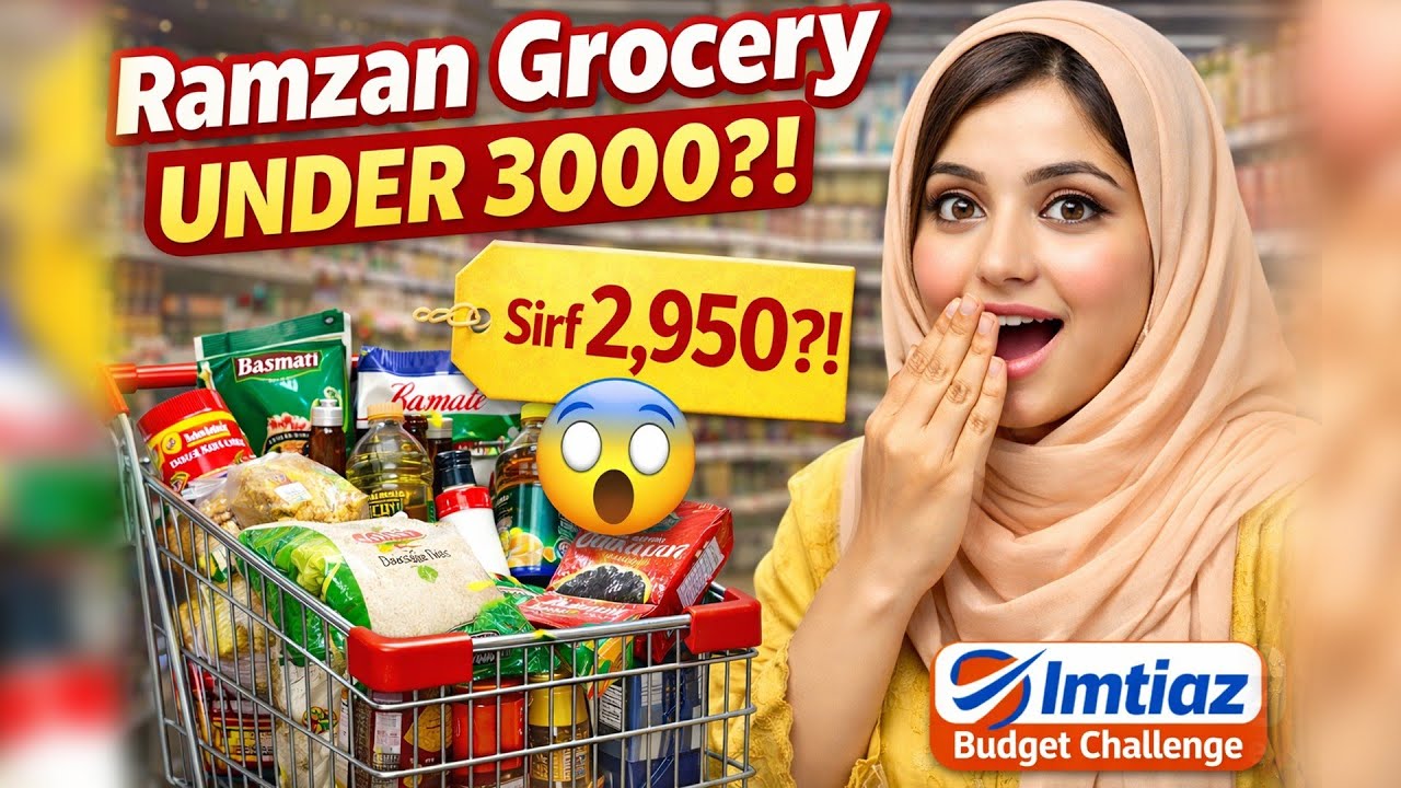 Ramzan Grocery Under 3000?! 😳 | Imtiaz Budget Challenge