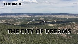 Colorado! Where dreams are made, and HABITS ARE FORMED!