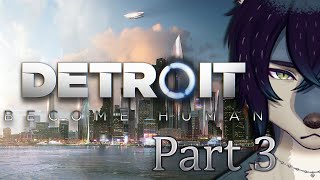 【Detroit Become Human #3】初見プレイ 結末まで見届けるデトロイト