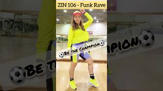Zumba Brazilian Funk Funk Rave Zin Vol106 Covered By Grace Kim
