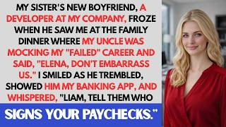 Uncle Mocked My “Failed Career”—I Told My Sister's BF “Liam, Reveal Who Signs Your Paychecks”
