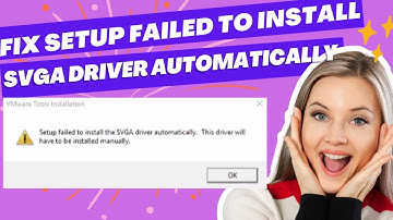 Fix VMWare Workstation Setup Failed to Install the VMXNet3,VMCI,SVGA and Vsock Driver Automatically