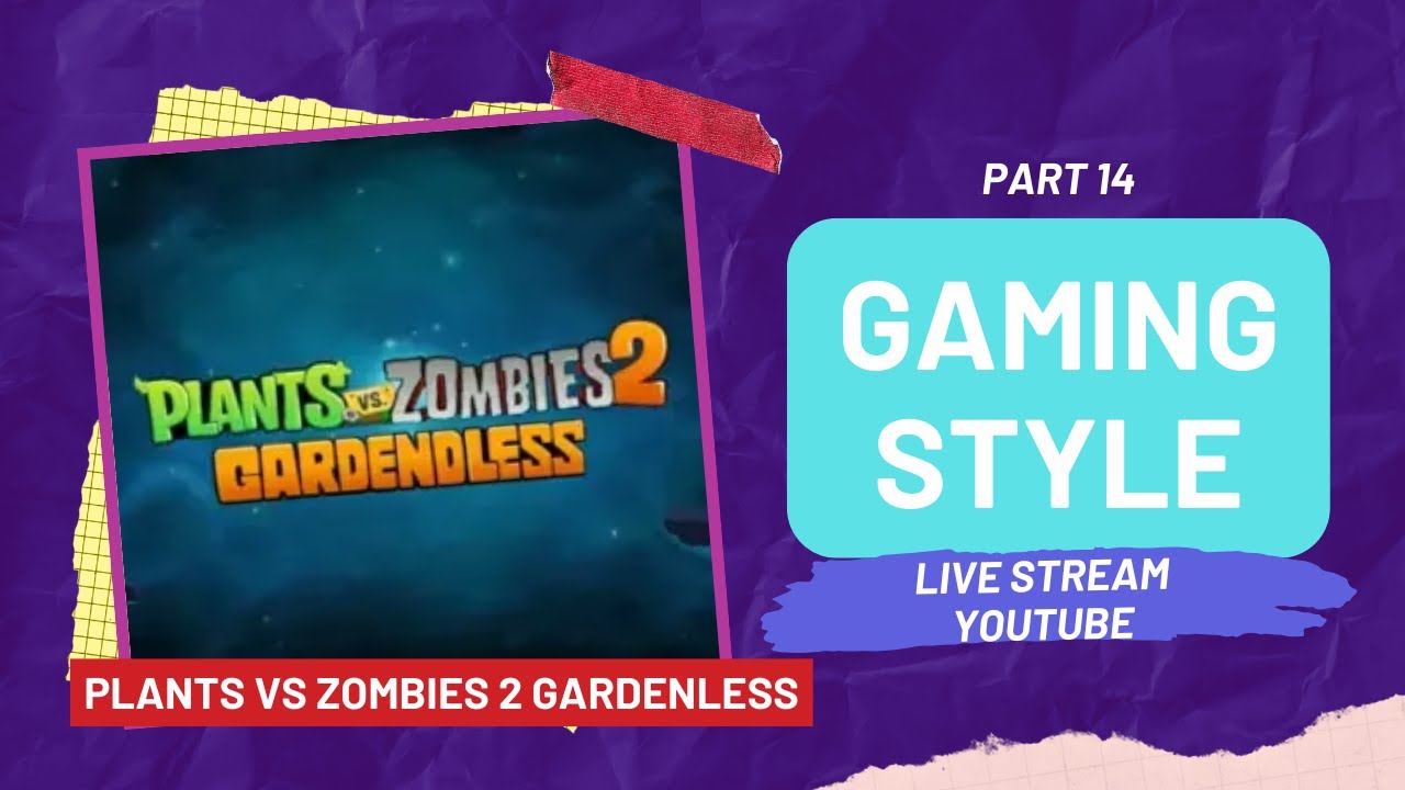 [LIVE] KEMBALI KE ZAMAN ES 2 | Plants Vs Zombies 2 Gardenless - YouTube