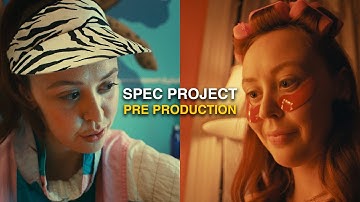 How To Create A Spec Project: Pre Production