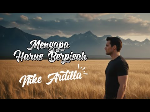 Mengapa Harus Berpisah – Nike Ardilla | Cover AI Musik Rindu | Versi Haru & Penuh Kenangan