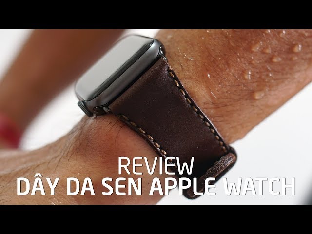 Đánh giá Dây da Sen cho Apple Watch