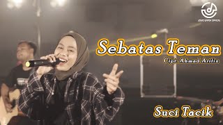 Sebatas Teman || Suci Tacik Ft Jowogapok Official