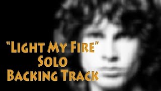 'Light My Fire' Solo Section Backing Track 130bpm chords