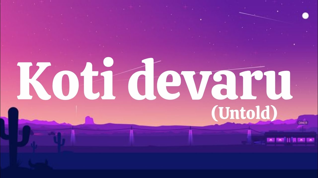Obejrzyj Koti Devaru Untold (Lyrics) | Loveli | Vishwanath Hipparagi | J Anoop Seelin | Lyrics For You w YouTube Obejrzyj Koti Devaru Untold (Lyrics) | Loveli | Vishwanath Hipparagi | J Anoop Seelin | Lyrics For You w YouTube