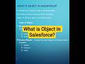 What is Object in Salesforce?
