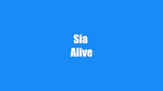 Sia - Alive (Lyric video)