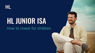 Jacks story - How the HL Junior ISA helps me to invest for my children.