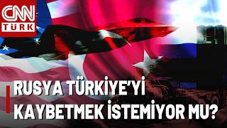 Rusya İçin Türkiye, S-400'den Değerli Mi? S-400 Konusunda Rusya Türkiye'nin Önünü Açacak Mı?