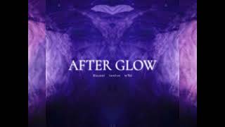 Kousei - After Glow Ft. Prod. By W1Bi