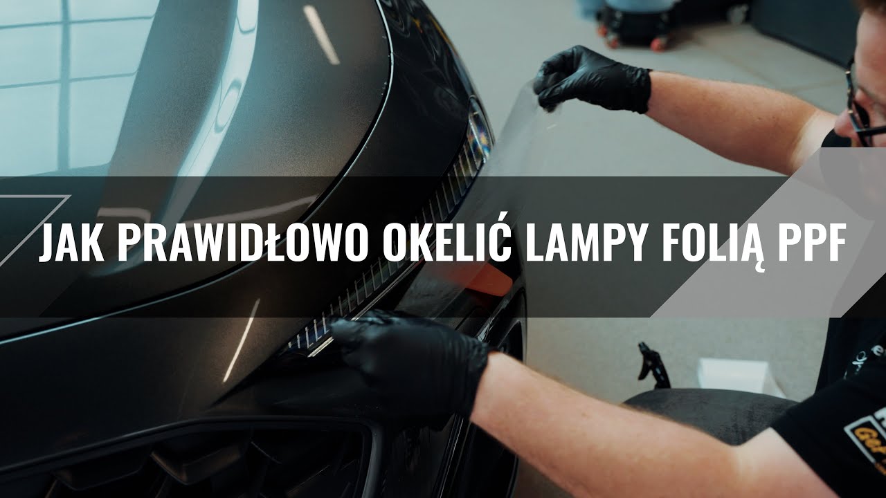 Jak samemu okleić lampy folią PPF w Twoim samochodzie? | ADBL Protect