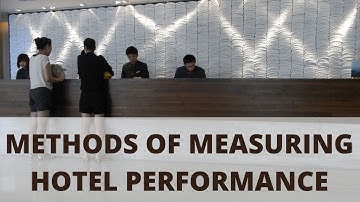 Methods Of Measuring Hotel Performance