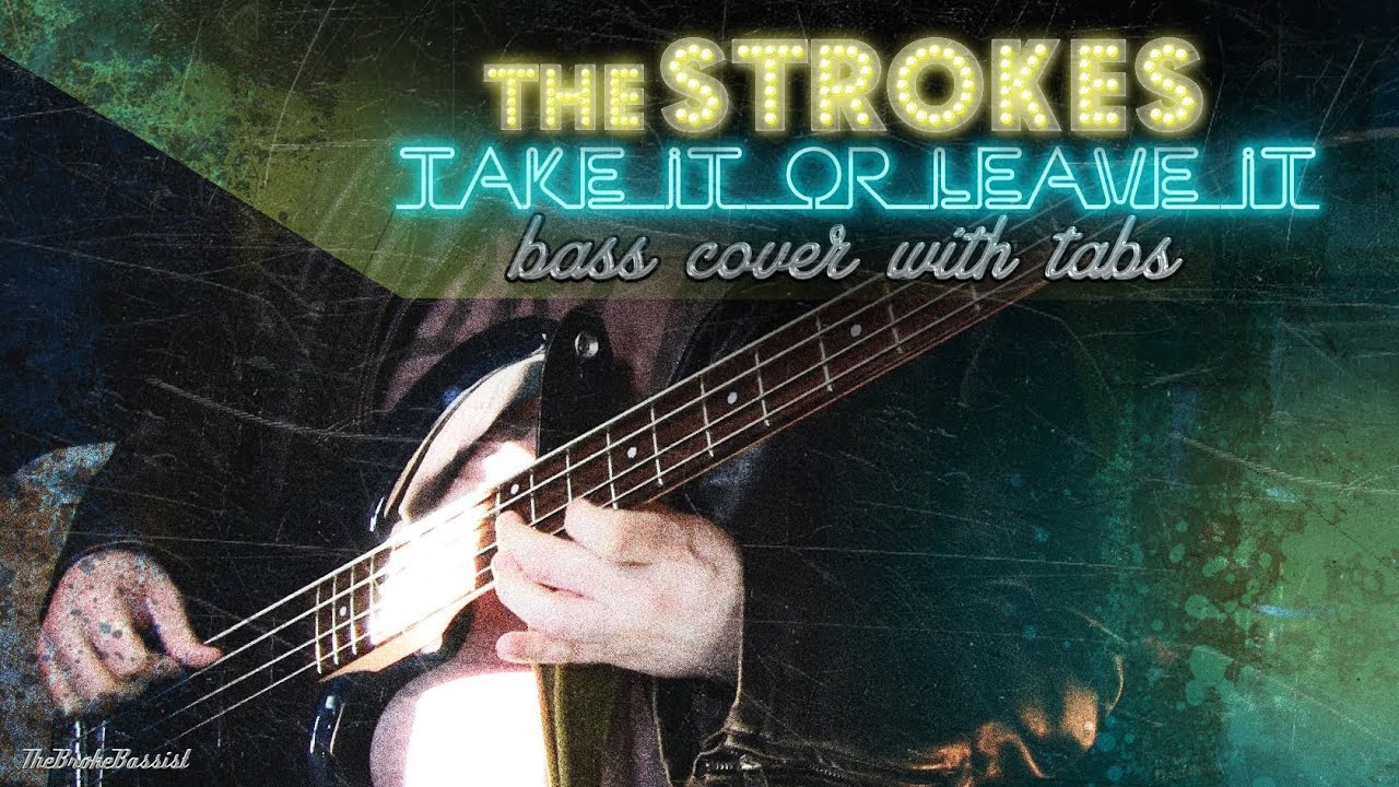 "Take It Or Leave It" The Strokes Bass w/ Tabs (HD Cover 1080p