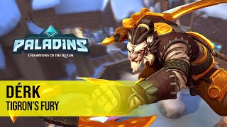 Dérk TIBERIUS PALADINS PRO COMPETITIVE GAMEPLAY l TIGRON’S FURY