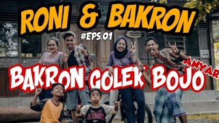 SEDOYOMAWUT xTJANGKEMANS // Bakron golek bojo eps : 1