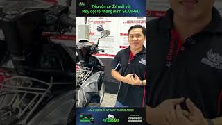 Tiếp Cận Xe Đời Mới Với Máy Đọc Lỗi Scanpro