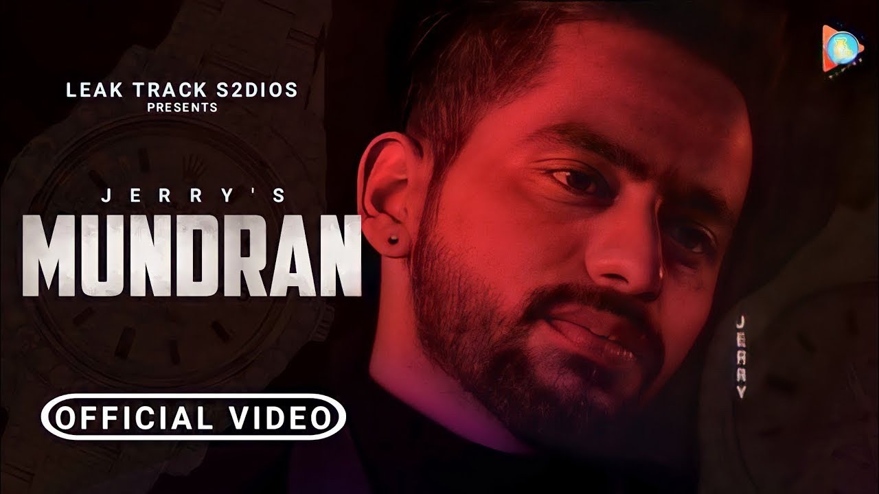 Mundran : JERRY ft. A-kay (OFFICIAL VIDEO) | The kid | Sukh Sanghera ...