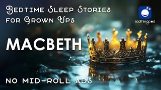 Bedtime Sleep Stories | 👑 Macbeth 🔥 | Sleep Story for Grown Ups | Classic Literature | Shakespeare screenshot 4