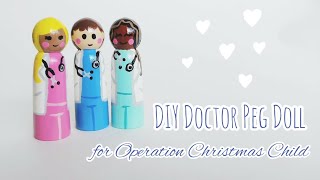 DIY Doctor Peg Doll for Operation Christmas Child - #HeartPegs